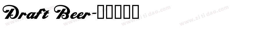 Draft Beer字体转换